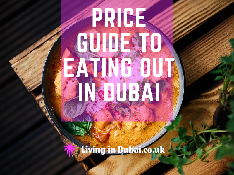 Price Guide to Eating Out in Dubai
