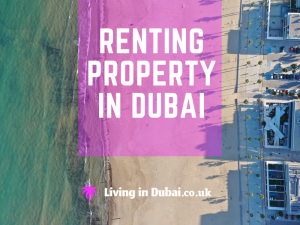 Renting Property in Dubai