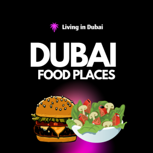 Food Places in Dubai