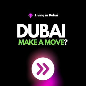 Moving to Dubai from the UK